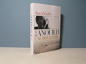 Imagen del vendedor de Jean Anouilh, une biographie a la venta por Aux ftiches