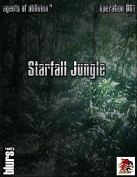 Bild des Verkufers fr Agents of Oblivion: Starfall Jungle (Savage Worlds RPG) zum Verkauf von Bear Notch Books