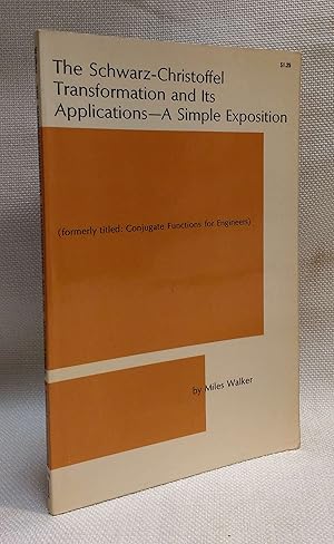 Image du vendeur pour The Schwarz-Christoffel transformation and its applications;: A simple exposition [formerly titled: Conjugate Functions for Engineers] mis en vente par Book House in Dinkytown, IOBA