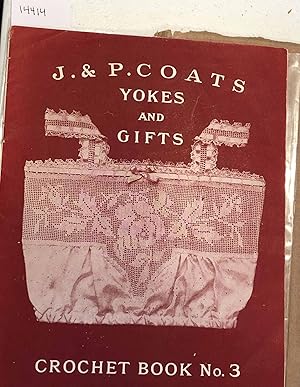 Image du vendeur pour Yokes and Gifts Crochet Book No. 3 mis en vente par Carydale Books