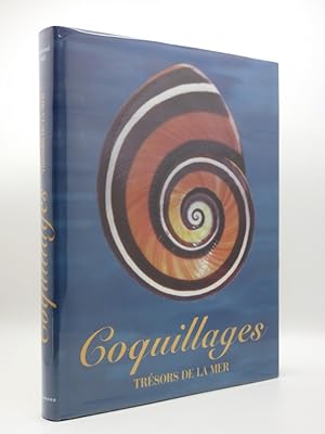 Coquillages. Tresors de la Mer: (Shells: Treasures of the Sea)