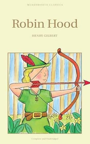 Bild des Verkufers fr Robin Hood (Wordsworth Children's Classics) zum Verkauf von WeBuyBooks