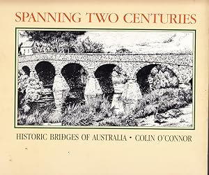 Spanning Two Centuries: Historic Bridges of Australia