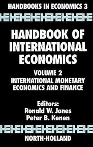 Immagine del venditore per Handbook of International Economics : International Monetary Economics and Finance venduto da AHA-BUCH GmbH