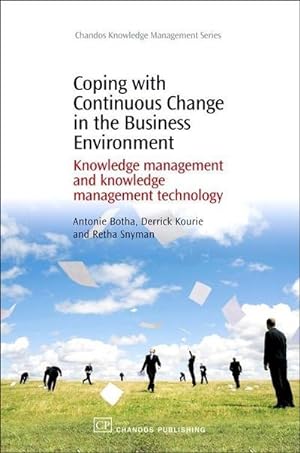 Seller image for Coping with Continuous Change in the Business Environment : Knowledge Management and Knowledge Management Technology for sale by AHA-BUCH GmbH