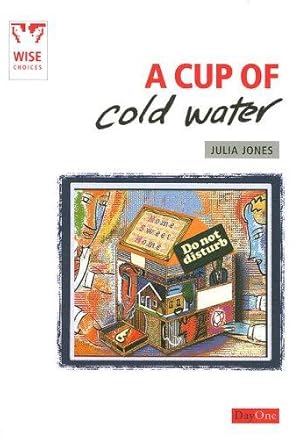 Bild des Verkufers fr Cup of cold water, A zum Verkauf von WeBuyBooks