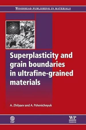 Seller image for Superplasticity and Grain Boundaries in Ultrafine-Grained Materials for sale by AHA-BUCH GmbH