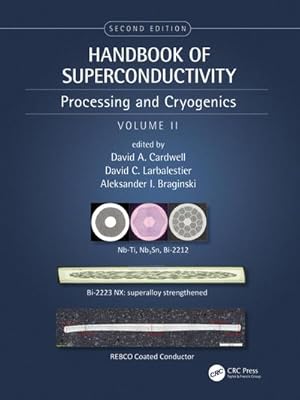 Seller image for Handbook of Superconductivity : Processing and Cryogenics, Volume Two for sale by AHA-BUCH GmbH