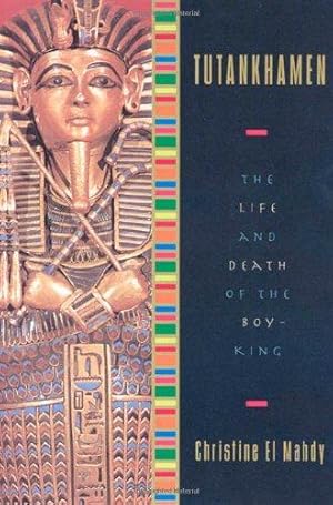 Bild des Verkufers fr Tutankhamen: The Life and Death of a Boy-King zum Verkauf von WeBuyBooks