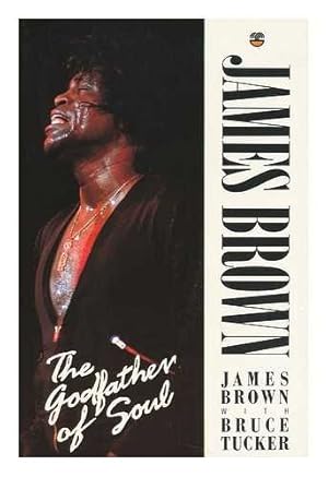 Bild des Verkufers fr James Brown: Godfather of Soul zum Verkauf von WeBuyBooks