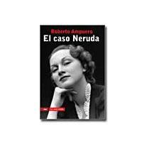 Bild des Verkufers fr El Caso Neruda zum Verkauf von Green Libros