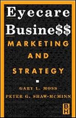 Seller image for Eyecare Business : Marketing and Strategy for sale by AHA-BUCH GmbH