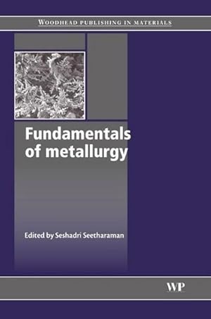 Image du vendeur pour Fundamentals of Metallurgy mis en vente par AHA-BUCH GmbH