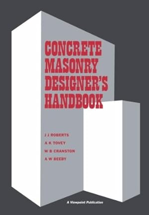 Bild des Verkufers fr Concrete Masonry Designers' Handbook zum Verkauf von WeBuyBooks