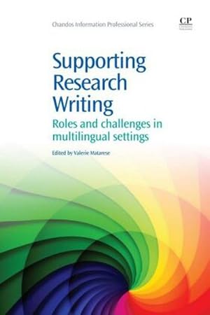 Immagine del venditore per Supporting Research Writing : Roles and Challenges in Multilingual Settings venduto da AHA-BUCH GmbH