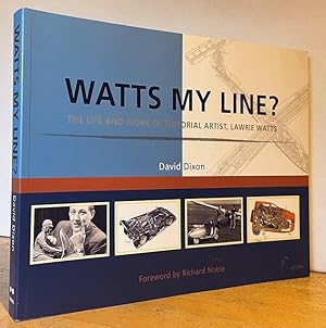 Seller image for Watts My Line?: The Life and Work of Editorial Artist, Lawrie Watts for sale by Nighttown Books