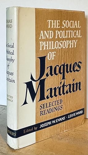 Seller image for The Social and Political Philosophy of Jacques Maritain: Selected Readings for sale by Nighttown Books