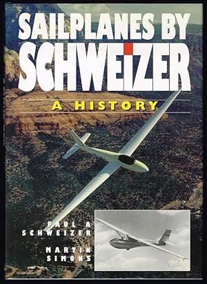 Sailplanes by Schweizer: A History