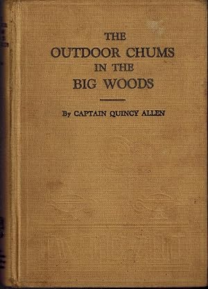 Seller image for The Outdoor Chums in the Big Woods, or The Rival Hunters of Lumber Run for sale by UHR Books