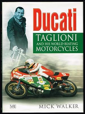 Imagen del vendedor de Ducati: Taglioni and His World-Beating Motorcycles a la venta por Nighttown Books