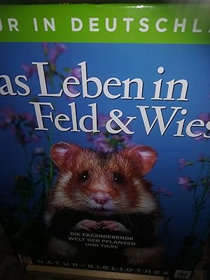 Bild des Verkufers fr Natur in Deutschland, Das Leben in Feld und Wiese zum Verkauf von Verlag Robert Richter