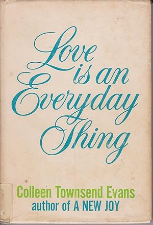 Bild des Verkufers fr Love Is An Everyday Thing zum Verkauf von Robinson Street Books, IOBA