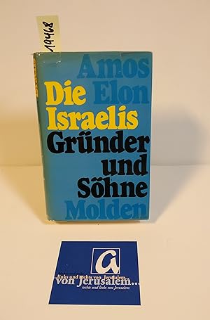 Bild des Verkufers fr Die Israelis - Grnder und Shne. zum Verkauf von AphorismA gGmbH