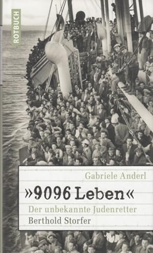 Bild des Verkufers fr 9096 Leben Der unbekannte Judenretter Berthold Storfer zum Verkauf von Leipziger Antiquariat