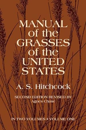 Imagen del vendedor de Manual of the Grasses of the United States a la venta por GreatBookPrices