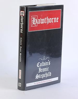 Seller image for Hawthorne: Calvin's Ironic Stepchild for sale by Arches Bookhouse