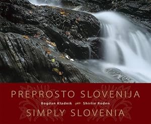 Immagine del venditore per Simply Slovenia: Preprosto Slovenija venduto da WeBuyBooks