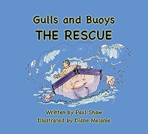 Bild des Verkufers fr Gulls and Buoys: The Rescue zum Verkauf von WeBuyBooks