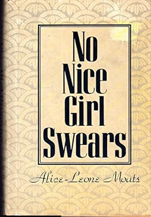 Seller image for No Nice Girl Swears for sale by WeBuyBooks