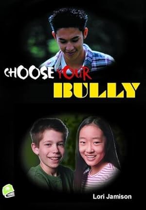 Bild des Verkufers fr Choose Your Bully (High Interest Primary Series) zum Verkauf von WeBuyBooks