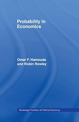Bild des Verkufers fr Probability in Economics: 5 (Routledge Frontiers of Political Economy) zum Verkauf von WeBuyBooks