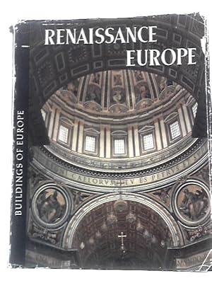 Imagen del vendedor de Renaissance Europe (Buildings of Europe Series) a la venta por World of Rare Books