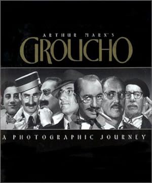 Seller image for Arthur Marx's Groucho: a Photographic Journey for sale by WeBuyBooks