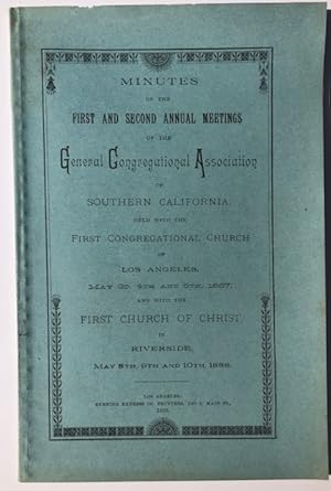 MINUTES OF THE FIRST AND SECOND ANNUAL MEETINGS OF THE GENERAL CONGREGATIONAL ASSOCIATION OF SOUT...
