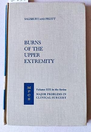 Bild des Verkufers fr Burns of the Upper Extremity. Volume XIX (19) in the series Major Problems in Clinical Surgery . zum Verkauf von Versandantiquariat Kerstin Daras