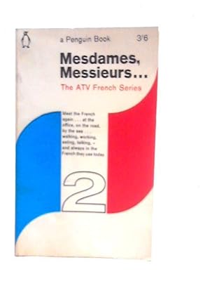 Imagen del vendedor de Mesdames, Messieurs.Volume 2 a la venta por World of Rare Books