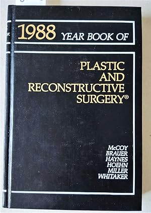 Bild des Verkufers fr The Year Book of Plastic and Reconstructive Surgery 1988. zum Verkauf von Versandantiquariat Kerstin Daras
