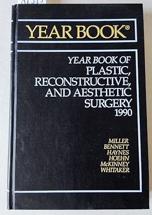 Bild des Verkufers fr The Year Book of Plastic, Reconstructive, and Aesthetic Surgery 1990. zum Verkauf von Versandantiquariat Kerstin Daras