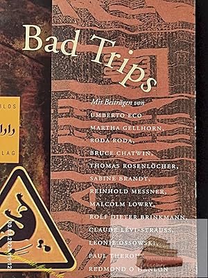 Seller image for Bad Trips. hrsg. von Christiane Landgrebe. Mit Beitr. von: Sabine Brandt . for sale by Antiquariat-Fischer - Preise inkl. MWST