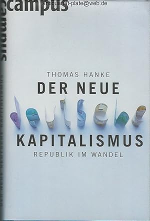 Der neue deutsche Kapitalismus. Republik im Wandel.