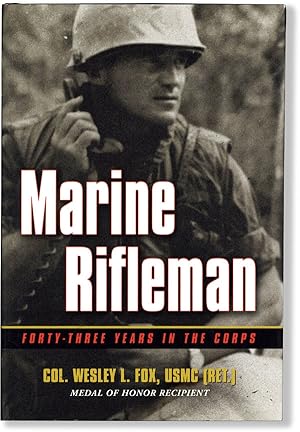 Bild des Verkufers fr Marine Rifleman: Forty-Three Years in the Corps zum Verkauf von Lorne Bair Rare Books, ABAA