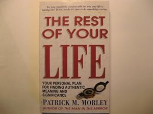 Seller image for Rest of Your Life: Your Personal Plan for Finding Authentic Meaning and Significance (Reflections) for sale by WeBuyBooks