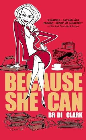 Seller image for Because She Can for sale by WeBuyBooks