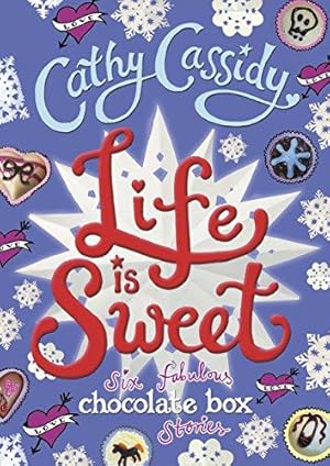 Seller image for Life is Sweet: A Chocolate Box Short Story Collection (Chocolate Box Girls) for sale by WeBuyBooks