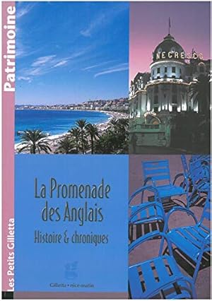 Image du vendeur pour PROMENADE DES ANGLAIS HISTOIRE & CHRONIQUES mis en vente par WeBuyBooks