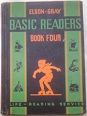Bild des Verkufers fr Elson-Gray Basic Readers Book Four zum Verkauf von P Peterson Bookseller